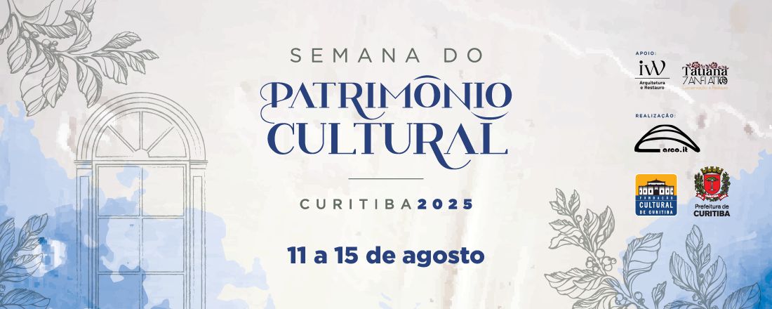 Semana do Patrimônio Cultural - Curitiba 2025