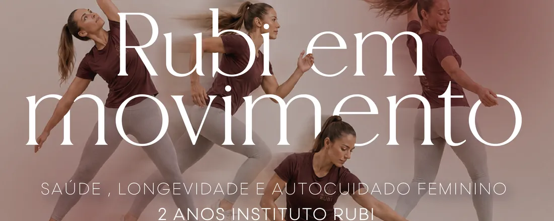 RUBI EM MOVIMENTO