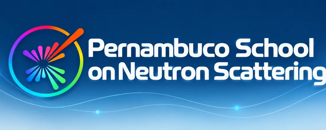 Pernambuco School on Neutron Scattering