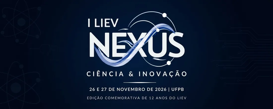 I LIEV NEXUS: CIÊNCIA E INOVAÇÃO