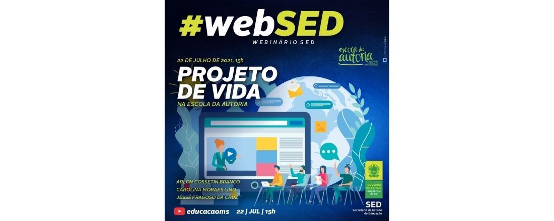 #webSED: Projeto de Vida na Escola da Autoria