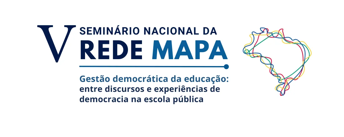 V Seminário Nacional da Rede Mapa – Gestão democrática da educação: entre discursos e experiências de democracia na escola pública