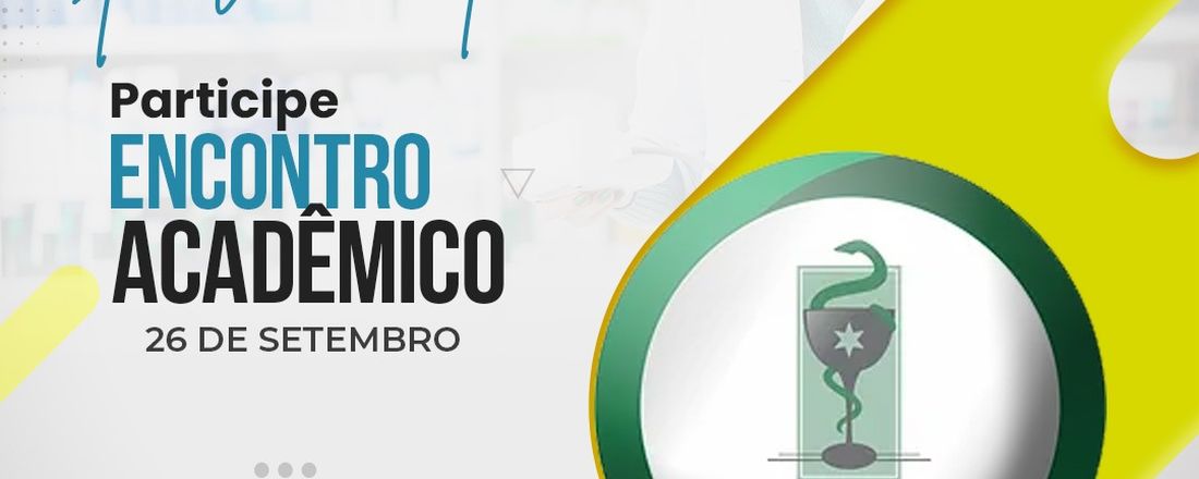 Encontro em Alusão ao Dia Internacional do Farmacêutico