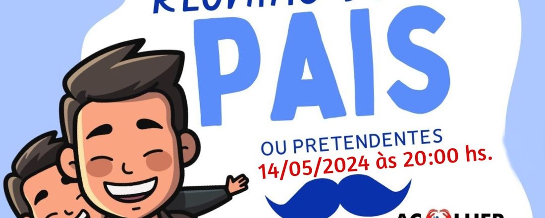 Reunião dos Pais  - 14/05/2024