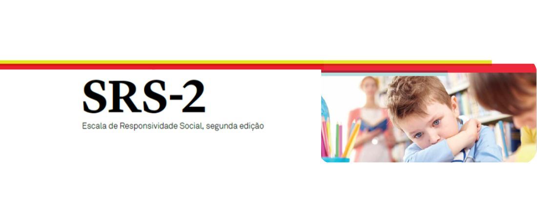 Curso do Teste: SRS-2 - Escala de Responsividade Social