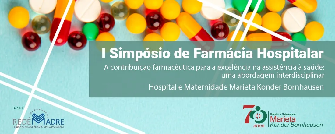 I Simpósio de Farmácia do Hospital Marieta Konder Bornhausen