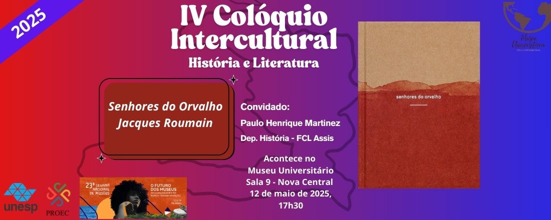 IV Colóquio Intercultural: história e literatura - Senhores do Orvalho