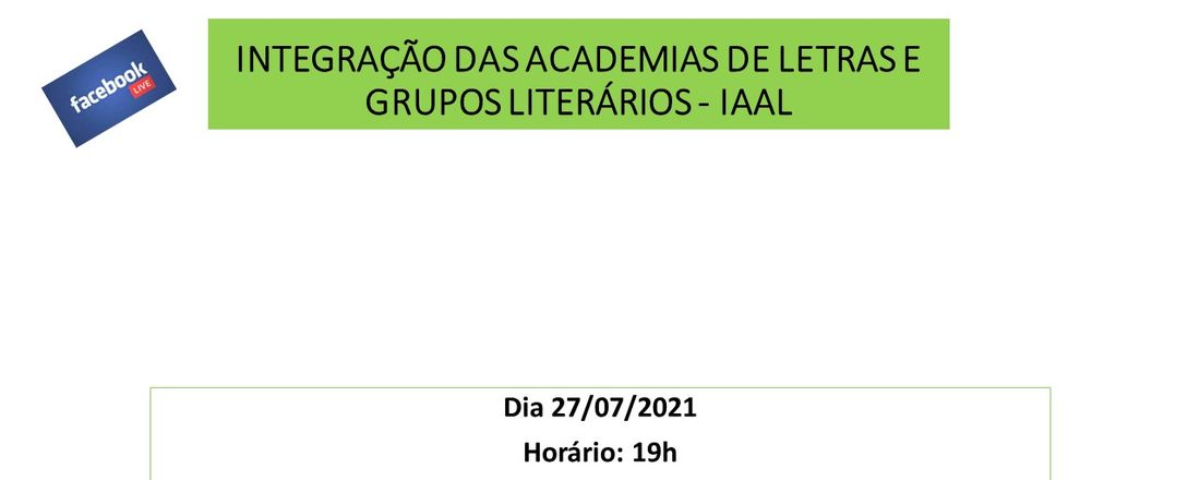 INTEGRAÇÃO DAS ACADEMIAS DE LETRAS E GRUPOS LITERÁRIOS - IAAL