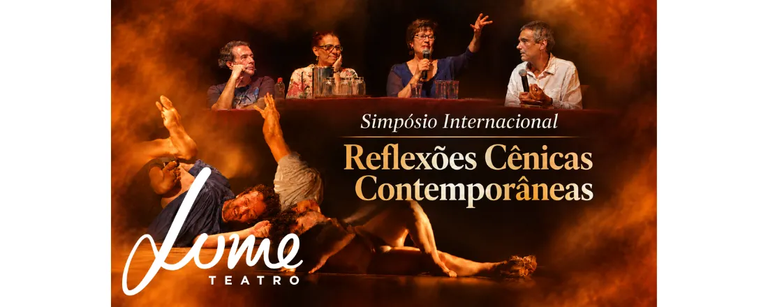 XVI Simpósio Reflexões Cênicas Contemporâneas - XVI Jornada Internacional Atuação e Presença
