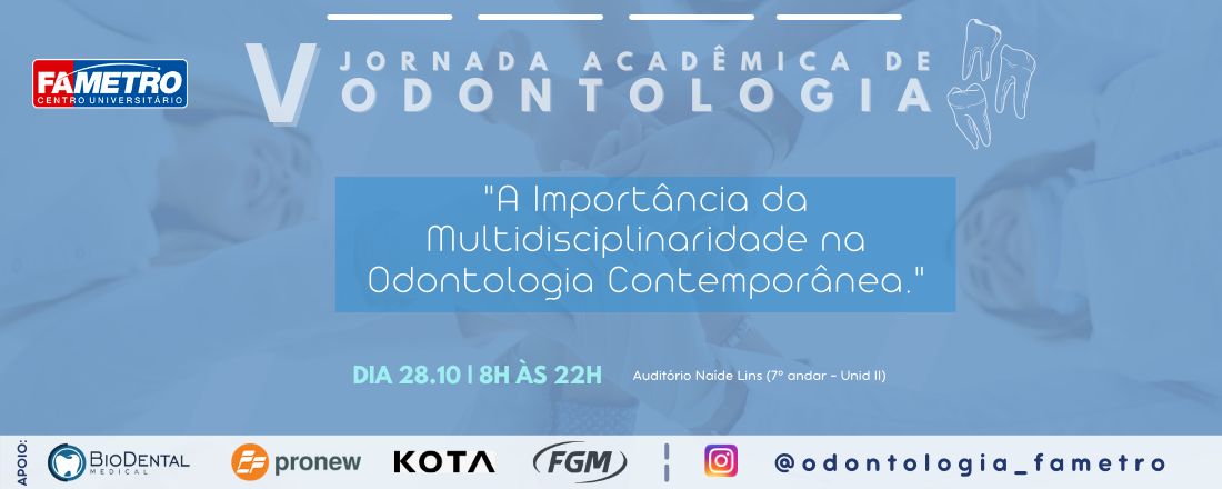 V JORNADA ACADÊMICA DE ODONTOLOGIA - FAMETRO