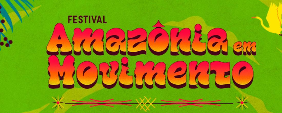 ANANINDEUA - TURMA DE DANÇA - FESTIVAL AMAZÔNIA EM MOVIMENTO