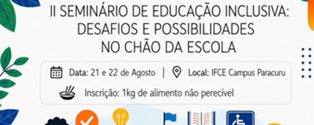 II Seminário de Educação Inclusiva: desafios e possibilidades no chão da escola