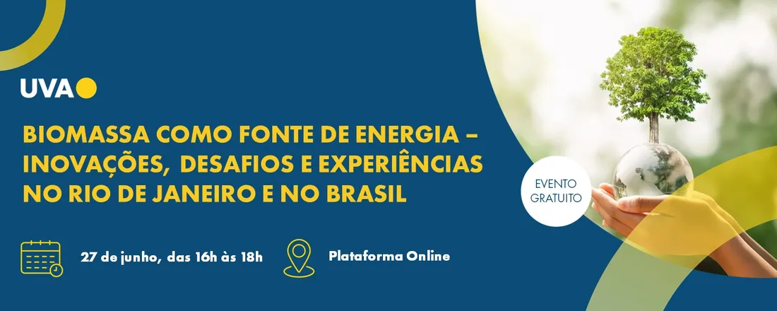 Workshop: Biomassa como Fonte de Energia - Inovações, Desafios e Experiências no Rio de Janeiro e no Brasil