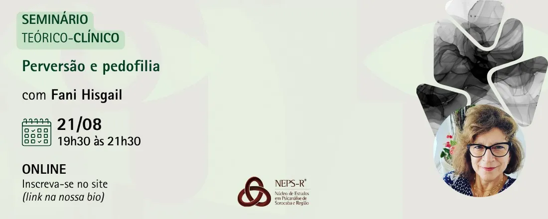 Seminário Téorico Clínico - Perversão e Pedofilia