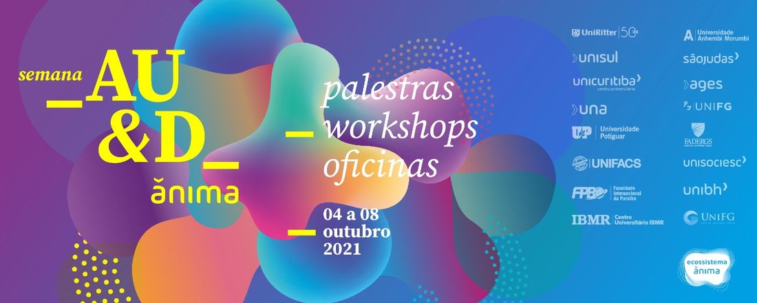 SEMANA ÂNIMA DE ARQUITETURA E URBANISMO & DESIGN - REGIONAL SUL