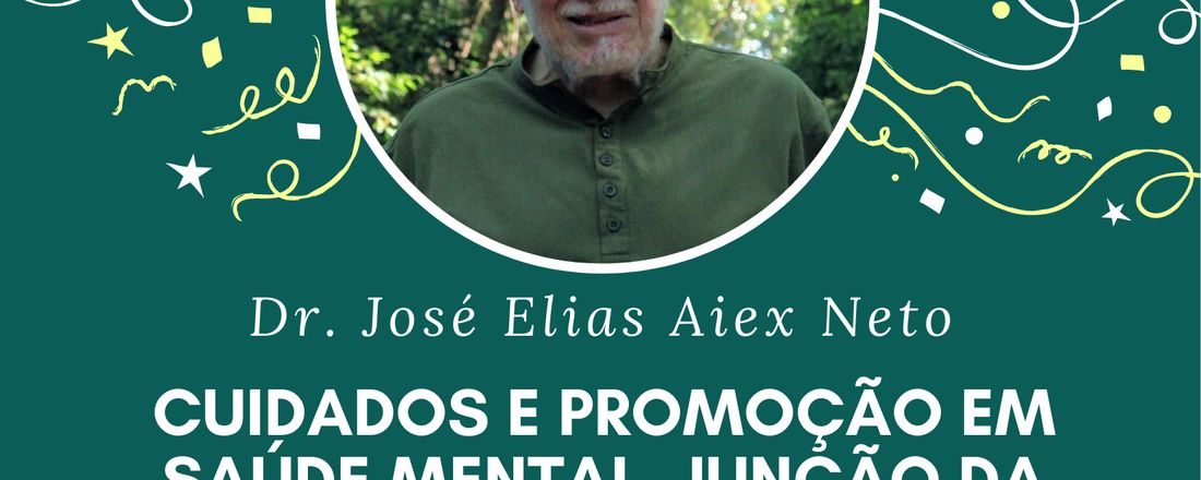 CUIDADOS E PROMOÇÃO EM SAÚDE MENTAL, JUNÇÃO DA PSICOLOGIA E PSIQUIATRIA.