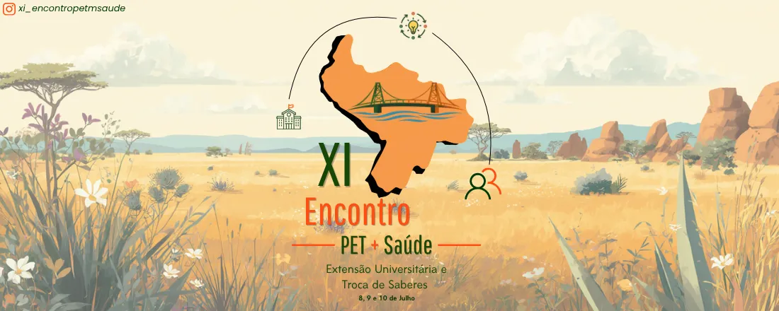 XI Encontro PET Saúde Cultura e Saberes: Extensão Universitária