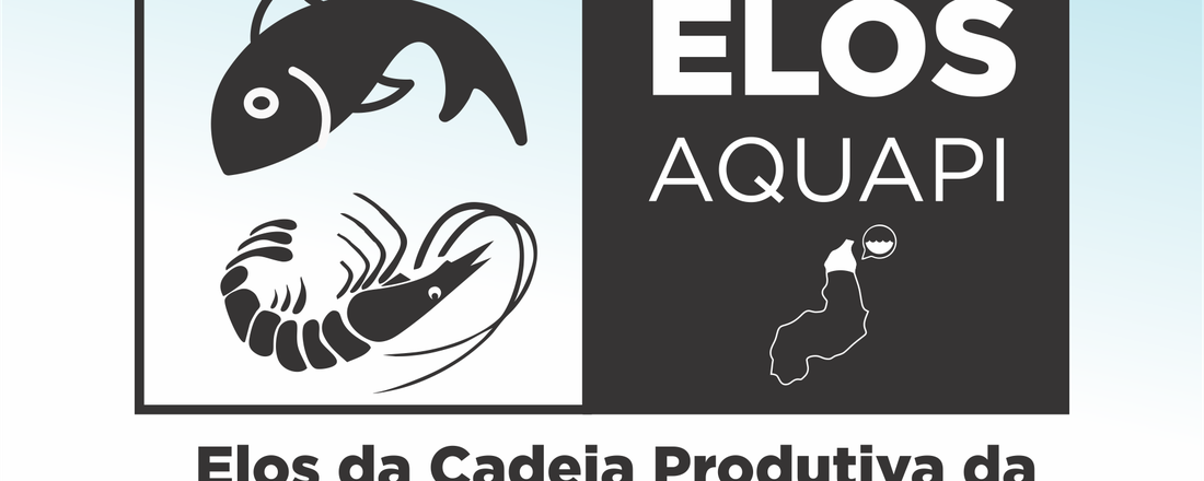 Elos da Cadeia Produtiva da Aquicultura no Norte do Piauí