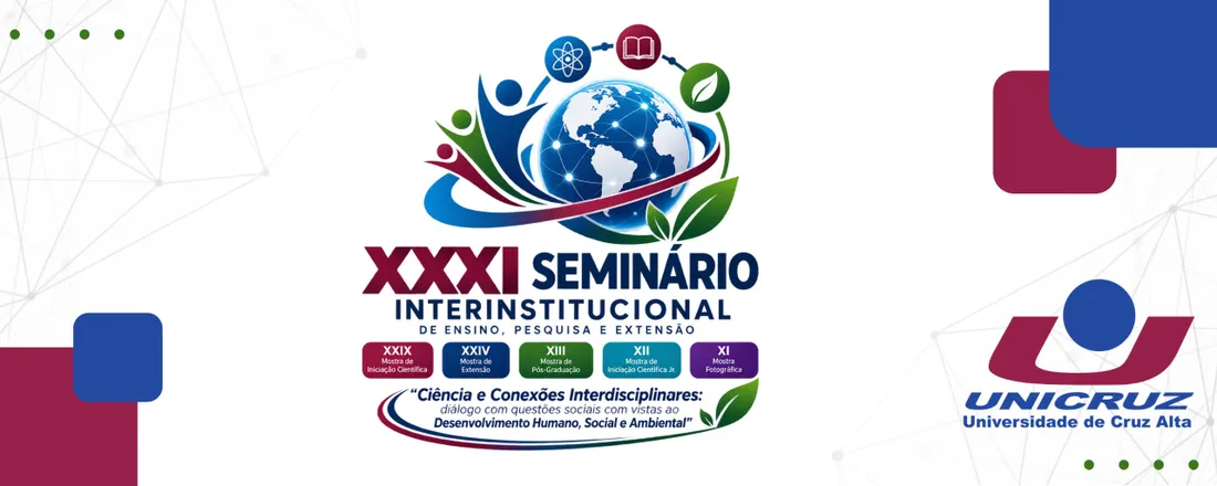 XXXI SEMINÁRIO INTERINSTITUCIONAL DE ENSINO, PESQUISA E EXTENSÃO; XXIX MOSTRA DE INICIAÇÃO CIENTÍFICA; XXIV MOSTRA DE EXTENSÃO, XIII MOSTRA DE PÓS-GRADUAÇÃO, XII MOSTRA DE INICIAÇÃO CIENTÍFICA Jr e XI MOSTRA FOTOGRÁFICA