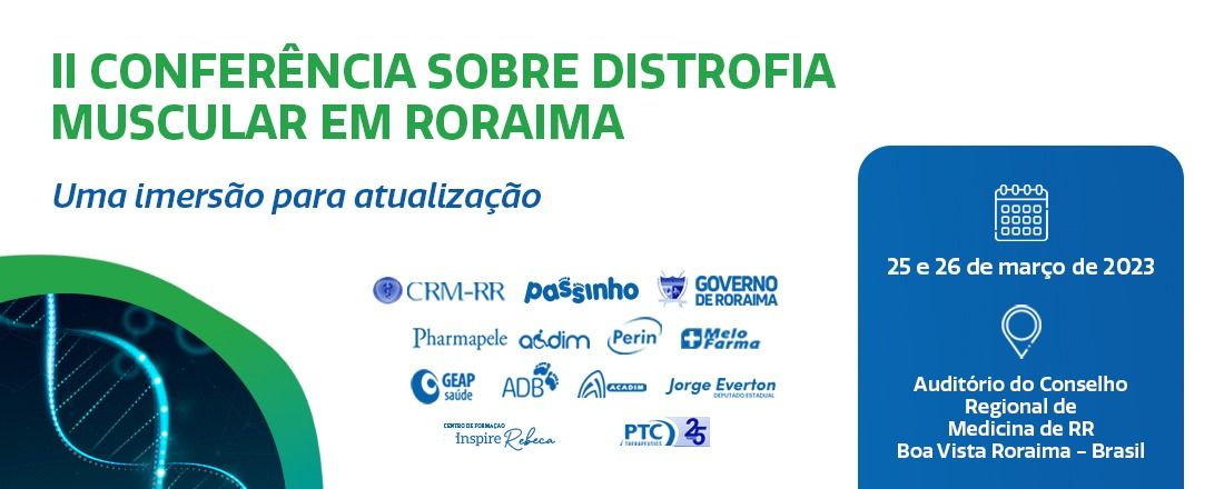 2ªConferência sobre Distrofia Muscular em Roraima