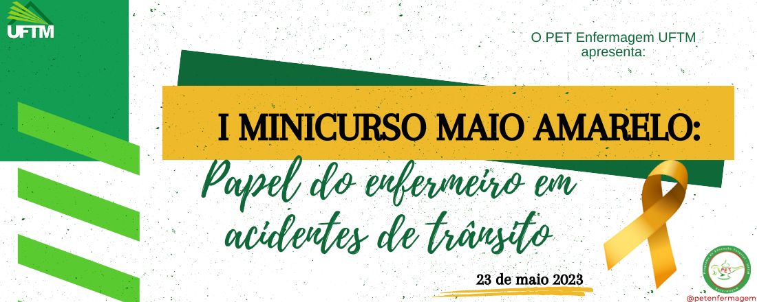 I Minicurso Maio Amarelo: Papel do enfermeiro em acidentes de trânsito