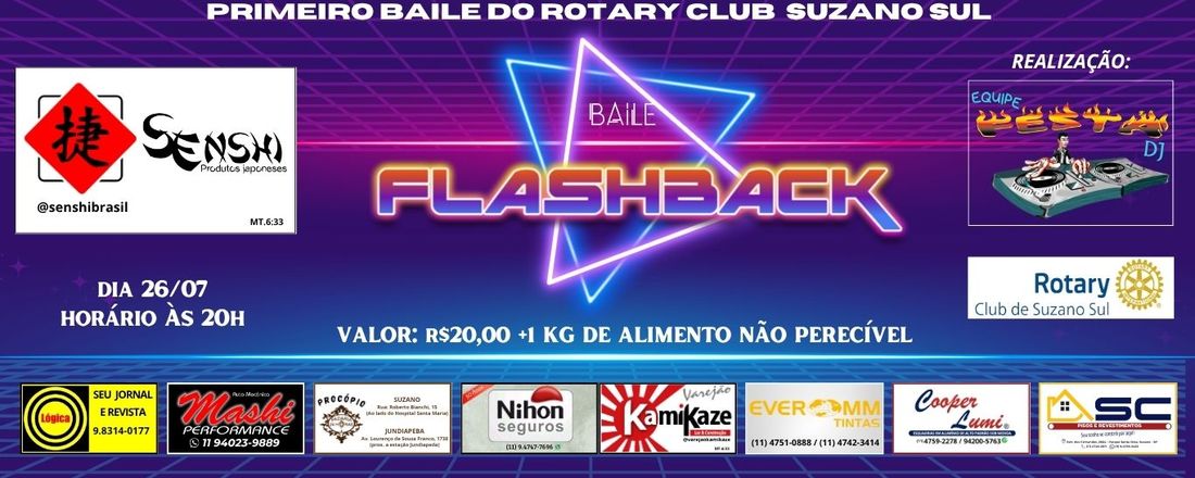 1º Baile do Rotary Club de Suzano Sul - BAILE FLASHBACK 2025