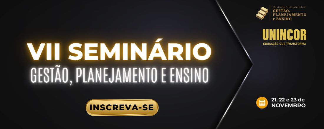 VII Seminário Gestão, Planejamento e Ensino