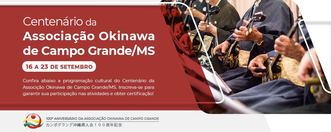 Centenário da Associação Okinawa de Campo Grande