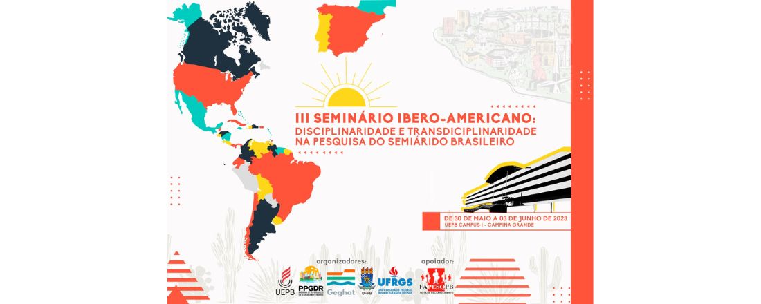 III Simpósio Iberoamericano: disciplinaridade e transdisciplinaridade na pesquisa do semiárido brasileiro