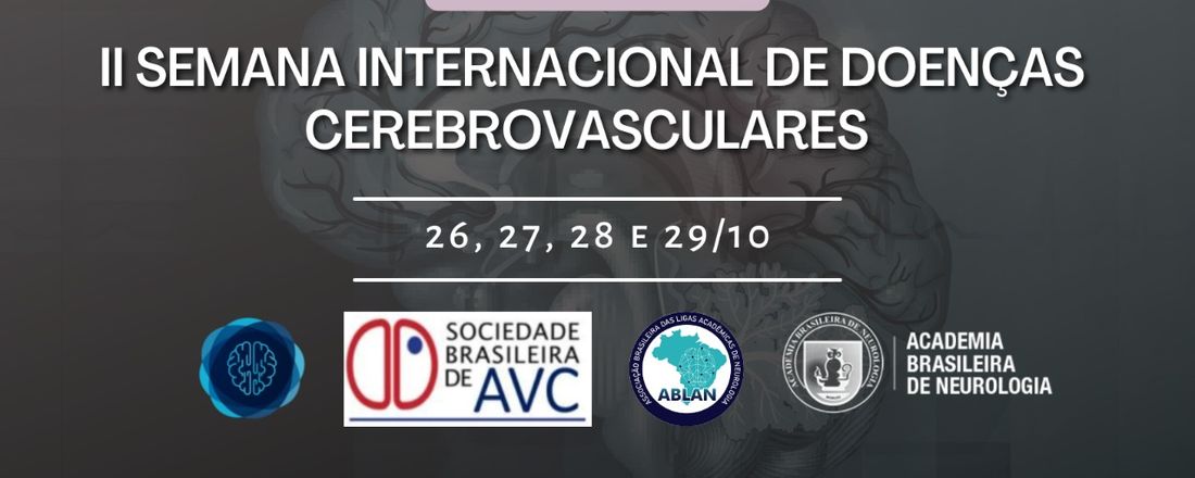 II SEMANA INTERNACIONAL DE DOENÇAS CEREBROVASCULARES