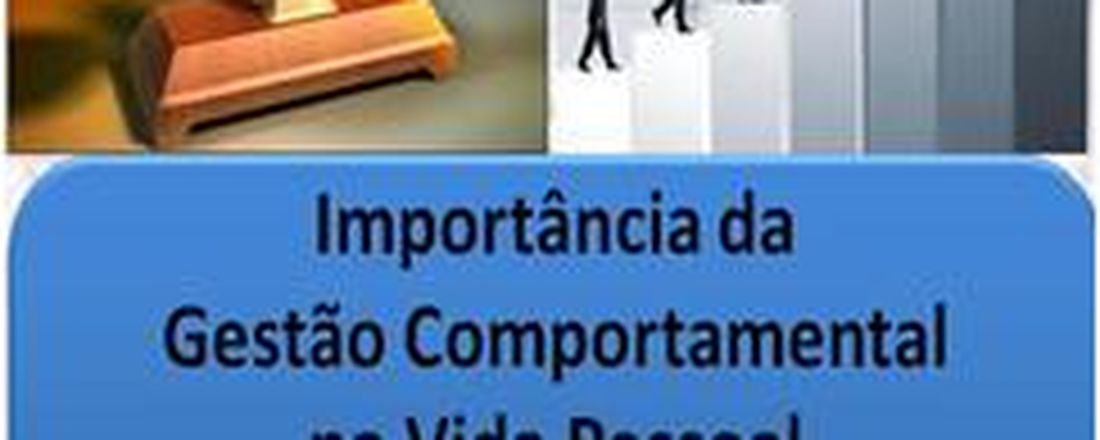 Palestra Gestão Comportamental na Vida Pessoal e na Vida Profissional