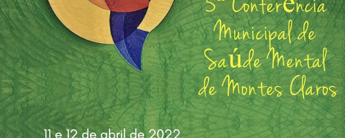 5ª Conferência Municipal de Saúde Mental de Montes Claros