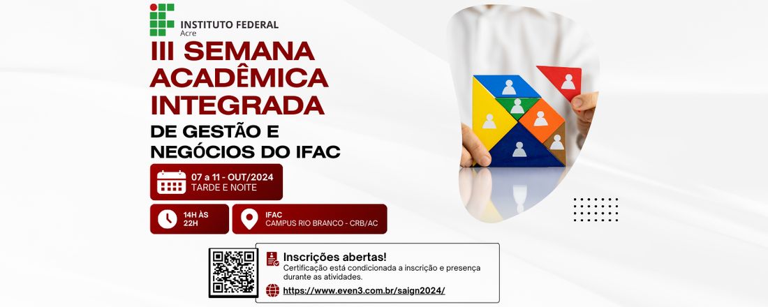 III Semana Acadêmica Integrada de Gestão e Negócios do IFAC