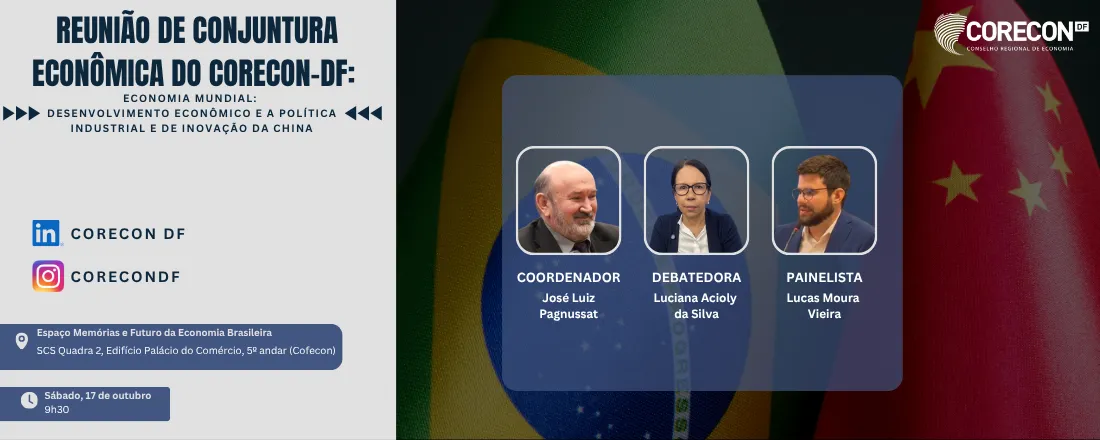 REUNIÃO DE CONJUNTURA ECONÔMICA | Economia Mundial: Desenvolvimento Econômico e a Política Industrial e de Inovação da China