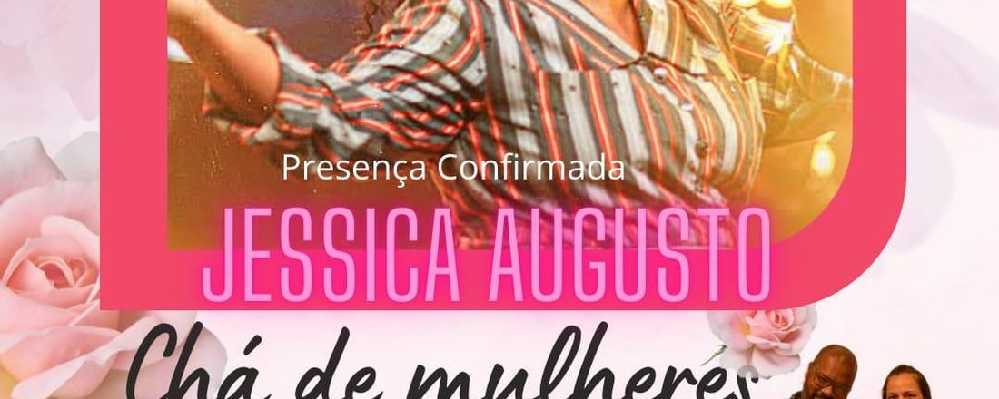 Chá de mulheres na Comunidade Resgate com a participação especial da cantora Jessica Augusto