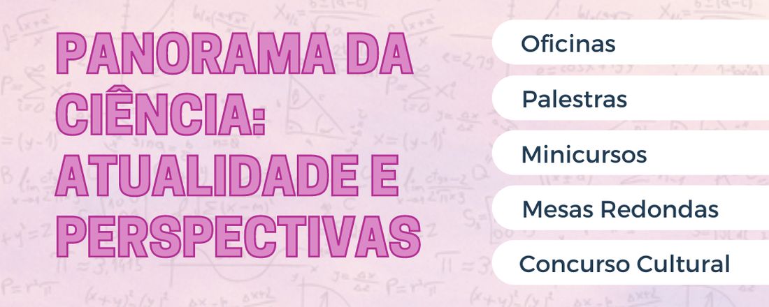 IV Workshop em homenagem à presença feminina nas ciências exatas e da terra