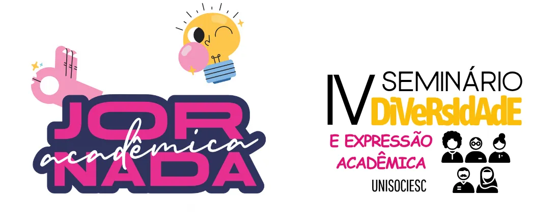 Jornada Acadêmica Integrada e IV Seminário Diversidade e Expressão Acadêmica UNISOCIESC