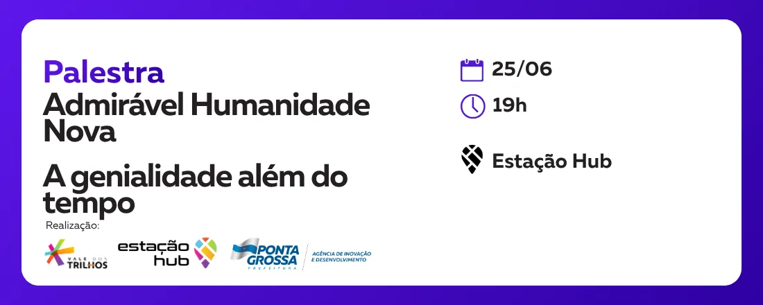 Admirável Humanidade Nova A genialidade além do tempo