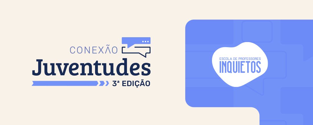 Conexão Juventudes - 3ª edição