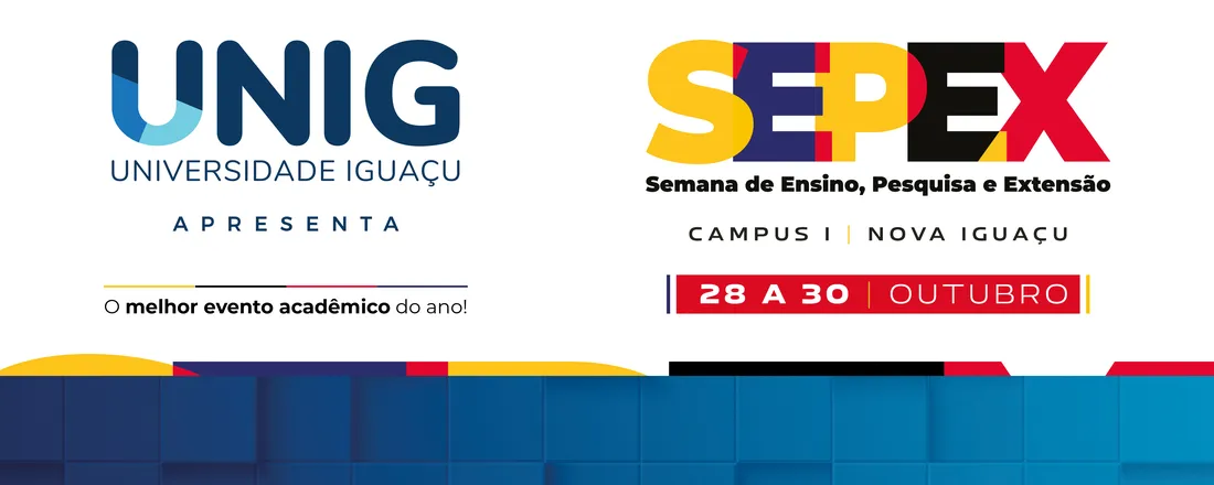 Semana de Ensino, Pesquisa e Extensão - SEPEX 2025 - Nova Iguaçu