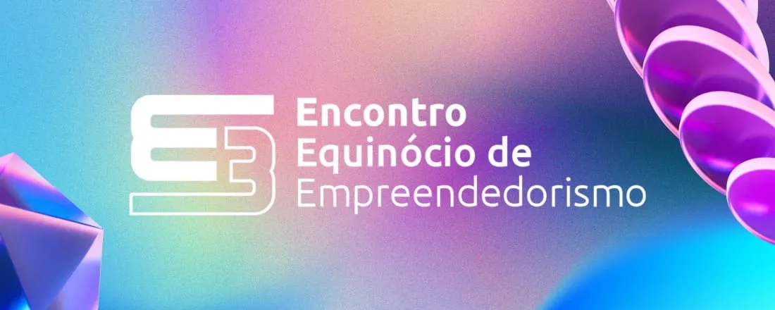E3 - Encontro Equinócio de Empreendedorismo