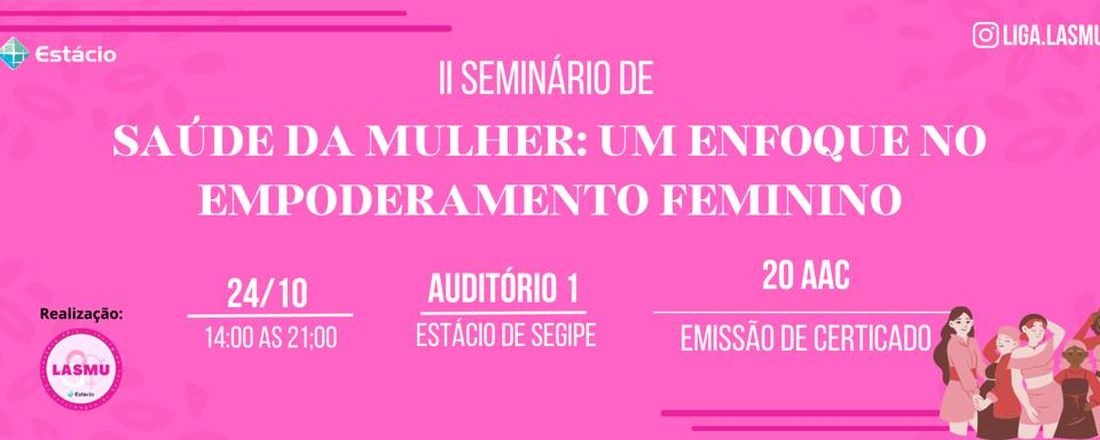 II Seminário de Saúde da Mulher: um enfoque no empoderamento feminino