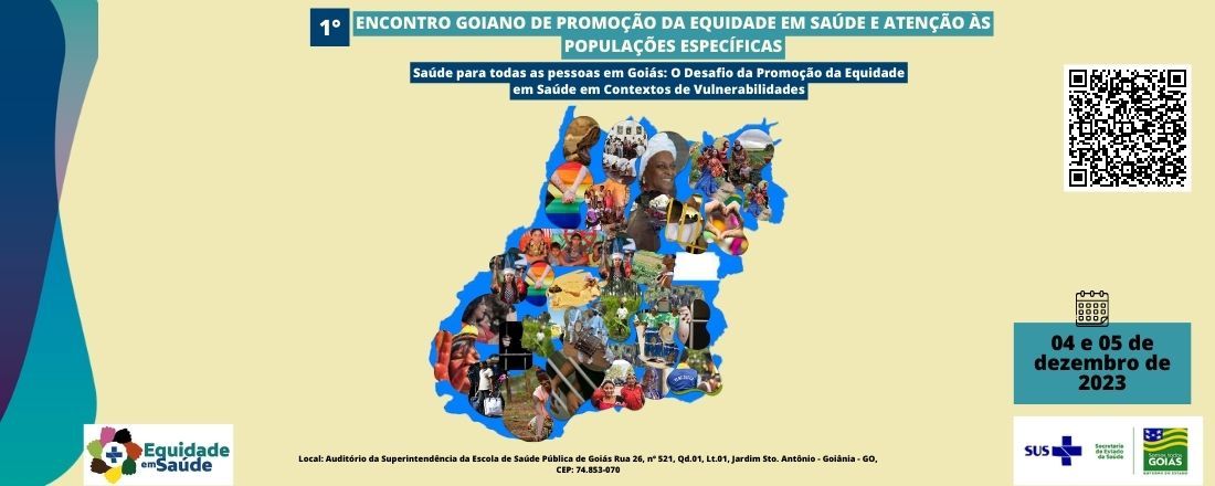 I Encontro Goiano de Promoção da Equidade em Saúde e Atenção às Populações Específicas