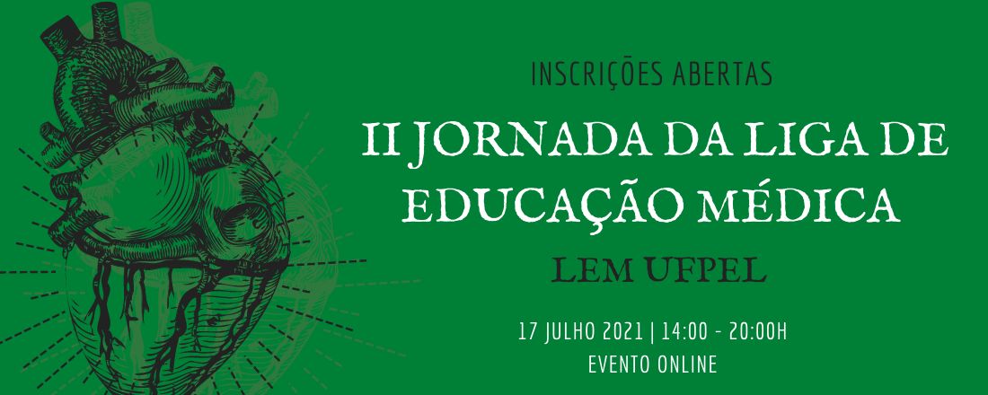 II JORNADA DA LIGA DE EDUCAÇÃO MÉDICA