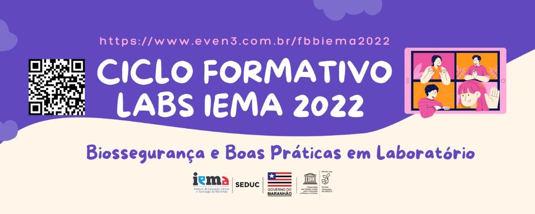 Formação continuada: Biossegurança e Boas Práticas em Laboratórios do IEMA