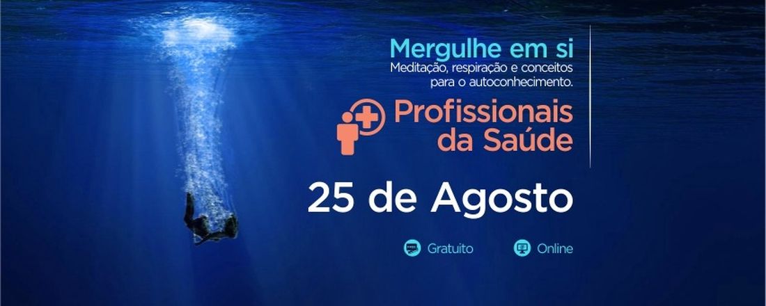 Mergulhe em si - Profissionais da Saúde