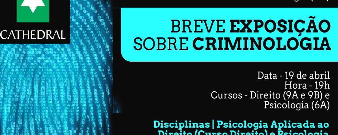 BREVE EXPOSIÇÃO SOBRE CRIMINOLOGIA