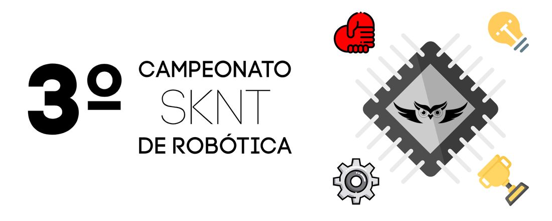 3º Campeonato SKNT de Robótica