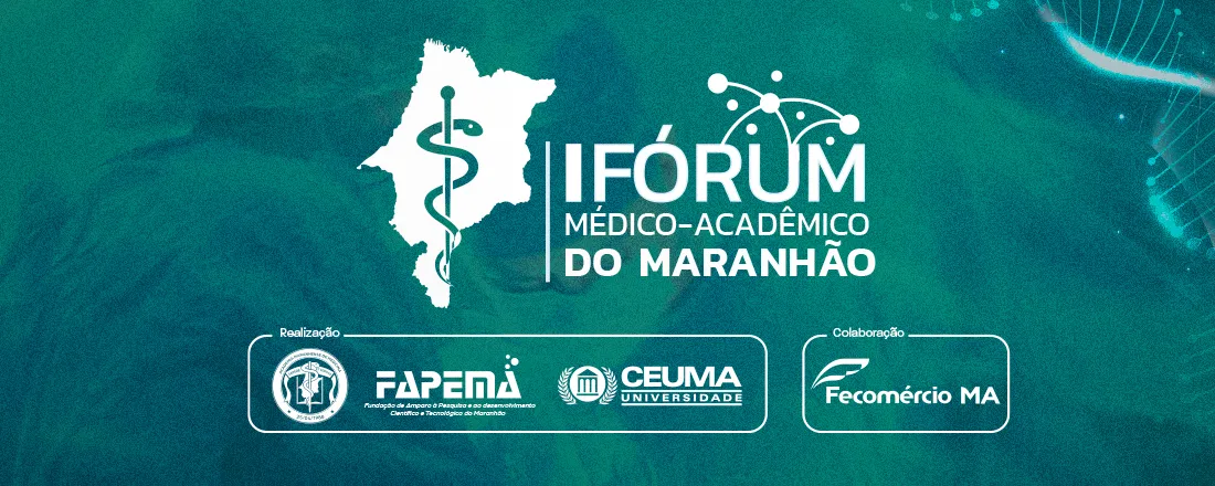 I FÓRUM MÉDICO-ACADÊMICO DO MARANHÃO