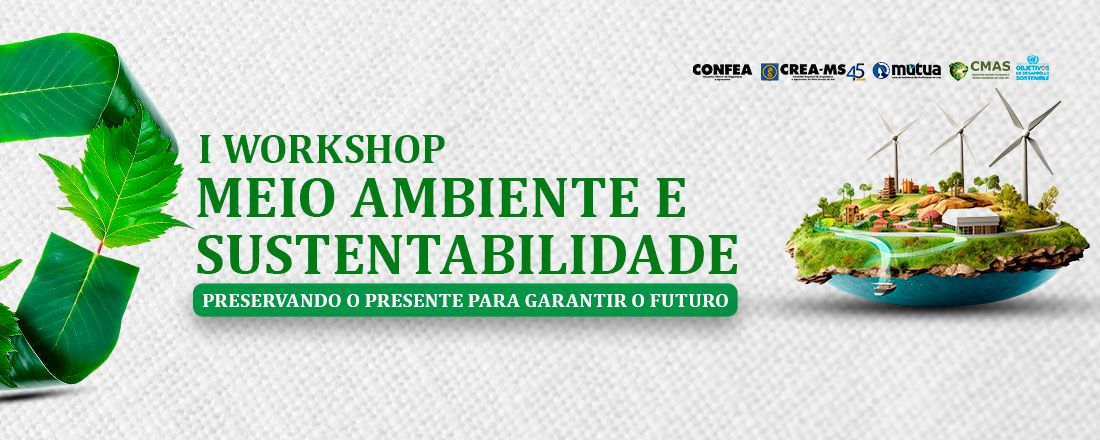 I Workshop Meio Ambiente e Sustentabilidade: “Preservando o presente para garantir o futuro”